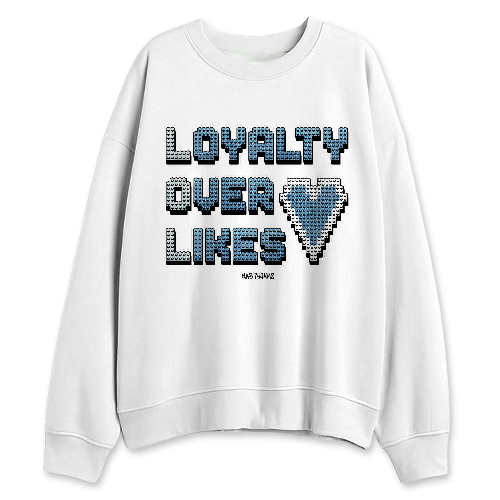 Denim-Worn-Blue-4s-NastyJamz-Sweatshirt-Match-Loyalty-Over-Likes