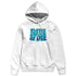 Aqua-8s-NastyJamz-Hoodie-Match-Or-Die-Minimal