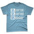 Denim-Worn-Blue-4s-NastyJamz-Premium-T-Shirt-Match-IDGAF