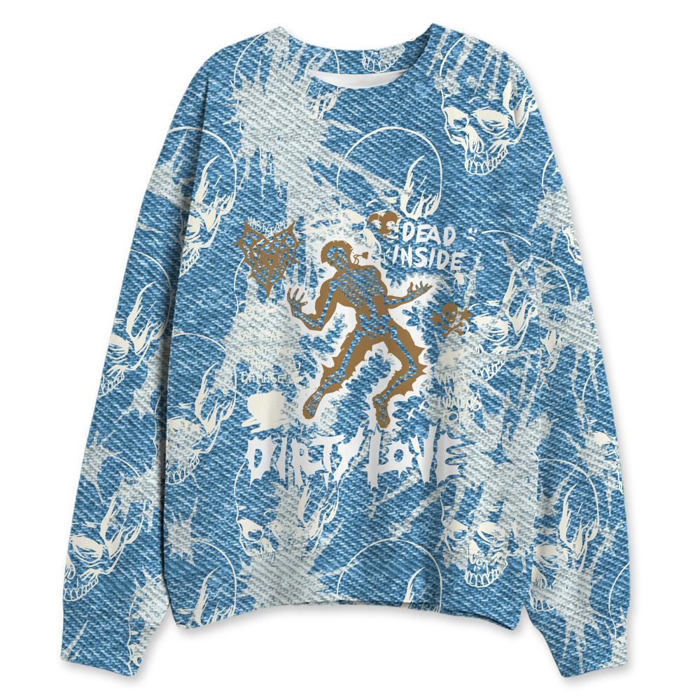 Denim-Worn-Blue-4s-NastyJamz-Sweatshirt-Match-Dirty-Love-Skull-3D-All-Over-Print