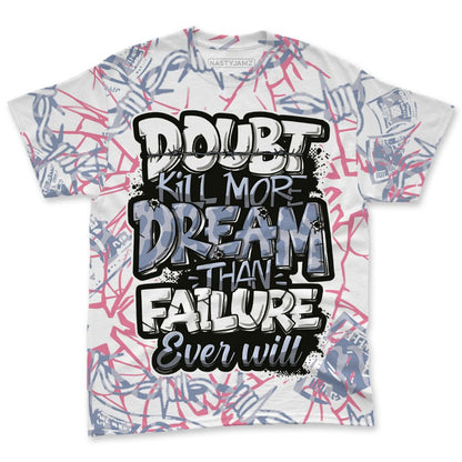 Cobalt-Bliss-3s-NastyJamz-T-Shirt-Match-Doubt-Kills-Dreams-3D-All-Over-Print