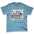 Denim-Worn-Blue-4s-NastyJamz-Premium-T-Shirt-Match-Become-Different