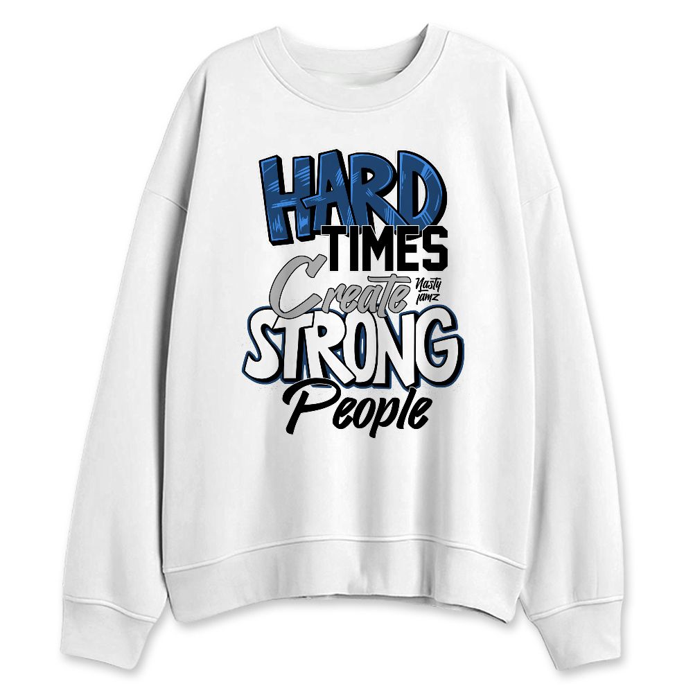 French-Blue-12s-NastyJamz-Sweatshirt-Match-Hard-Times
