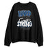 French-Blue-12s-NastyJamz-Sweatshirt-Match-Hard-Times