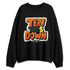 Shattered-Backboard-1s-NastyJamz-Sweatshirt-Match-Ten-Toes-Down