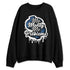 French-Blue-12s-NastyJamz-Sweatshirt-Match-Mo-Money-Problems