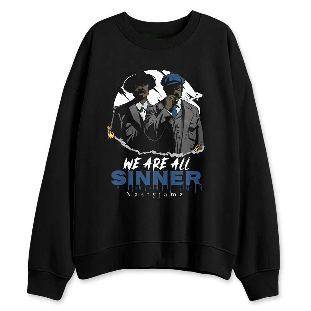 French-Blue-12s-NastyJamz-Sweatshirt-Match-We-All-Have-Sin