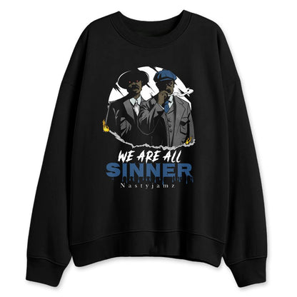 French-Blue-12s-NastyJamz-Sweatshirt-Match-We-All-Have-Sin