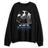 French-Blue-12s-NastyJamz-Sweatshirt-Match-We-All-Have-Sin
