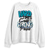 Aqua-8s-NastyJamz-Sweatshirt-Match-Match-Hard-Times