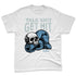 Denim-Worn-Blue-4s-NastyJamz-Premium-T-Shirt-Match-Talk-Shit-Get-Hit