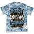 Denim-Worn-Blue-4s-NastyJamz-T-Shirt-Match-Doubt-Kills-Dreams-3D-All-Over-Print