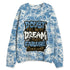 Denim-Worn-Blue-4s-NastyJamz-Sweatshirt-Match-Doubt-Kills-Dreams-3D-All-Over-Print