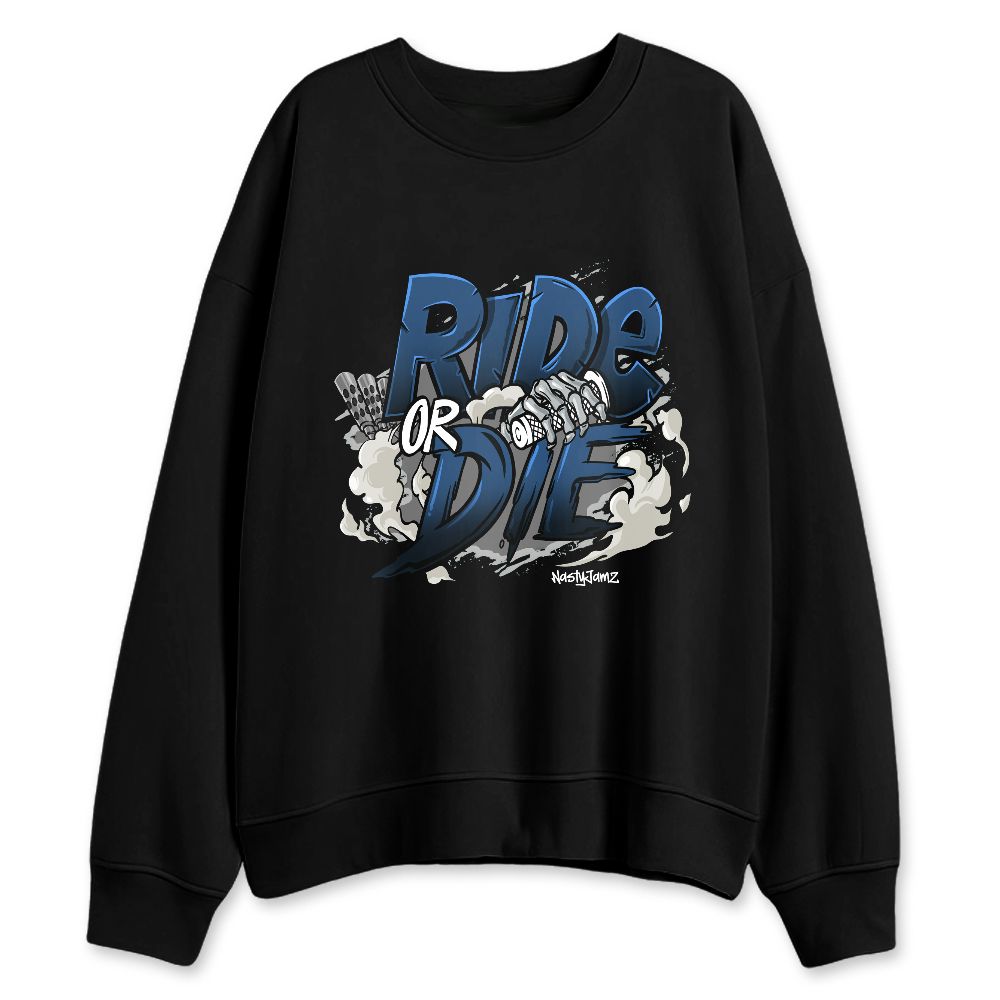 French-Blue-12s-NastyJamz-Sweatshirt-Match-Ride-Or-Die