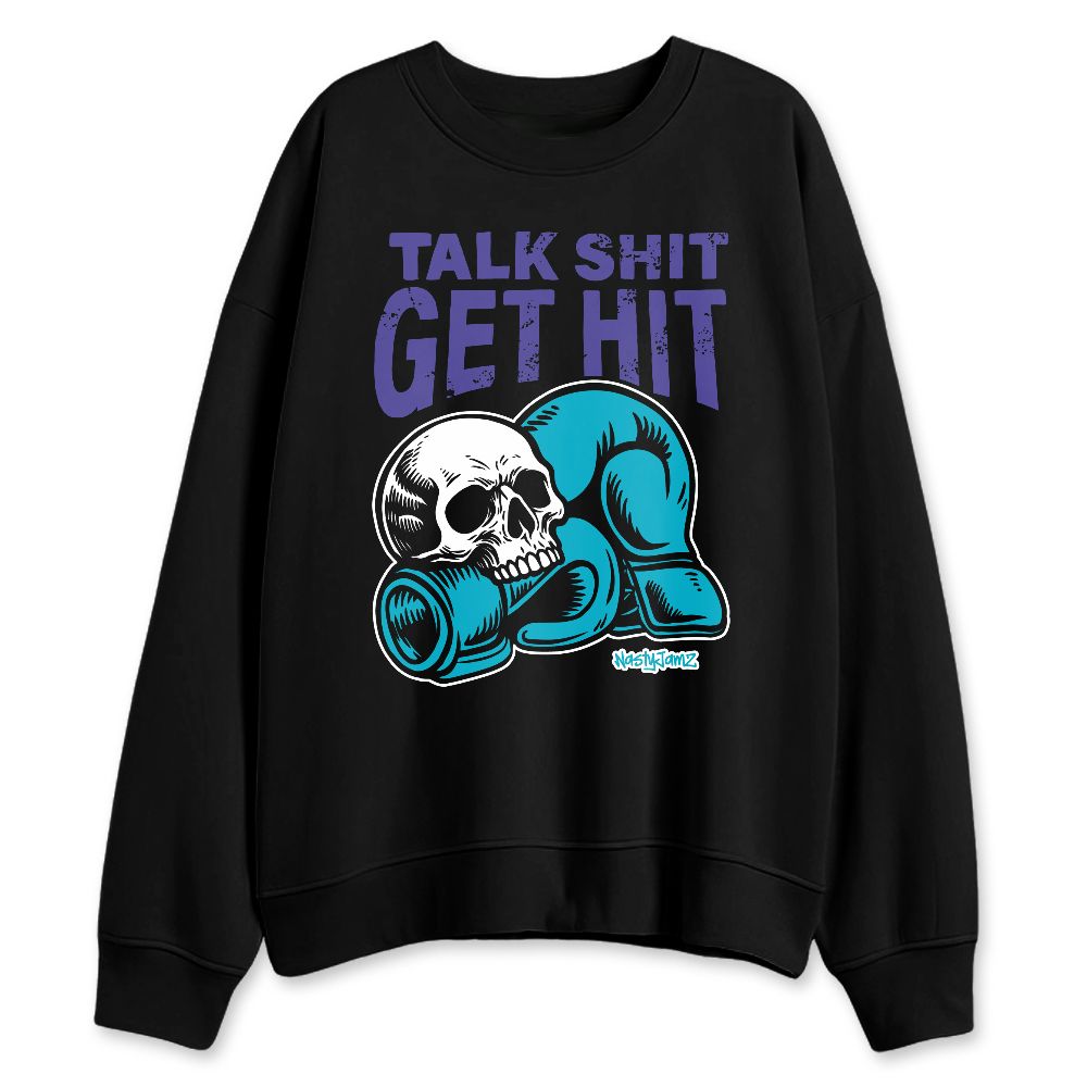 Aqua-8s-NastyJamz-Sweatshirt-Match-Shit-Get-Hit
