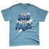 Denim-Worn-Blue-4s-NastyJamz-Premium-T-Shirt-Match-Respect-The-Hustle