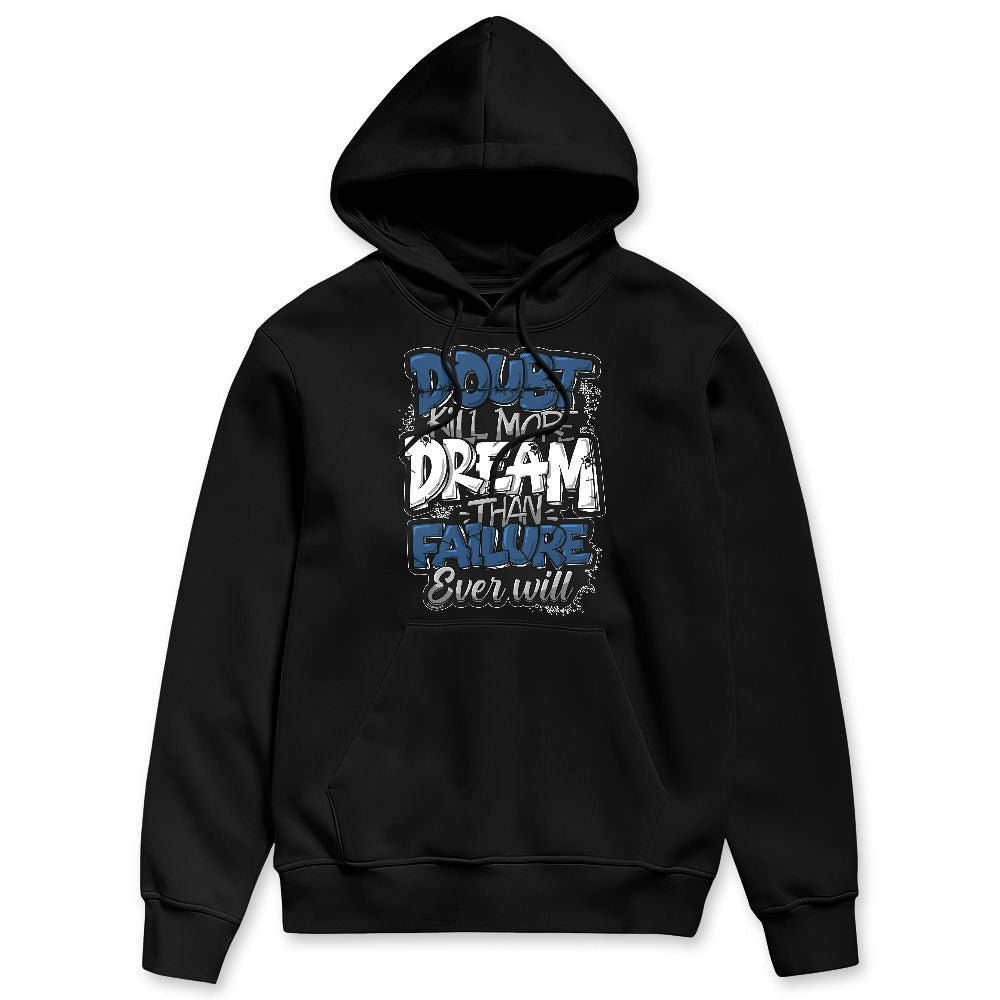 French-Blue-12s-NastyJamz-Hoodie-Match-Doubt-Kills-Dreams