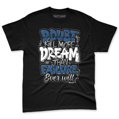 French-Blue-12s-NastyJamz-Premium-T-Shirt-Match-Doubt-Kills-Dreams