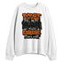 Shattered-Backboard-1s-NastyJamz-Sweatshirt-Match-Doubt-Kills-Dreams