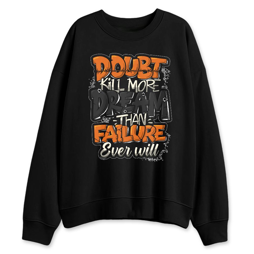 Shattered-Backboard-1s-NastyJamz-Sweatshirt-Match-Doubt-Kills-Dreams