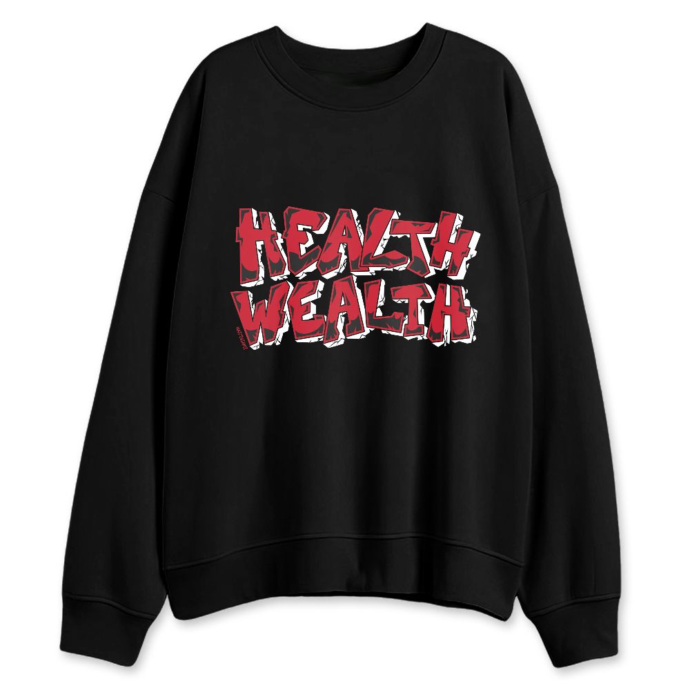 Fire-Red-5s-NastyJamz-Sweatshirt-Match-Health-Is-Wealth