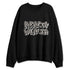 Cave-Stone-4s-NastyJamz-Sweatshirt-Match-Health-Is-Wealth