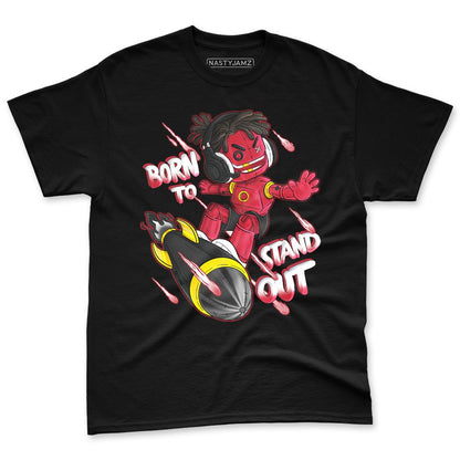 Fire-Red-5s-NastyJamz-Premium-T-Shirt-Match-Born-To-Stand-Out