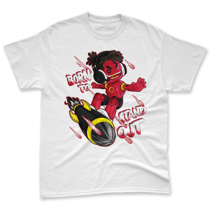 Fire-Red-5s-NastyJamz-Premium-T-Shirt-Match-Born-To-Stand-Out