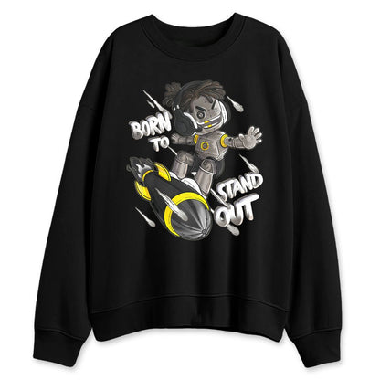Cave-Stone-4s-NastyJamz-Sweatshirt-Match-Born-To-Stand-Out