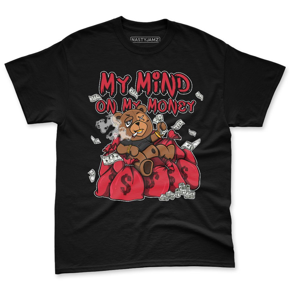 Fire-Red-5s-NastyJamz-Premium-T-Shirt-Match-My-Mind-On-My-Money-Ber