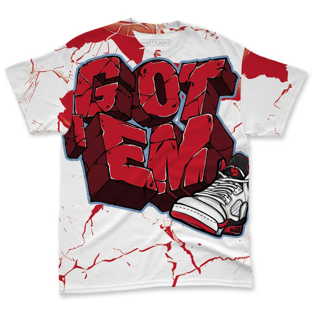 Fire-Red-5s-NastyJamz-T-Shirt-Match-Got-Em-All-Over-Print