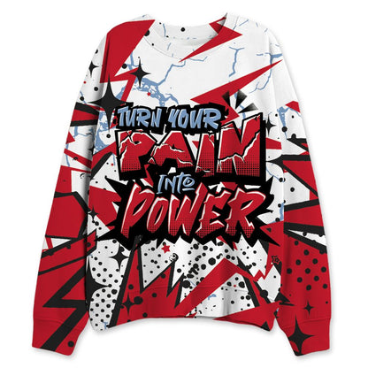 Fire-Red-5s-NastyJamz-Sweatshirt-Match-Pain-Into-Power-All-Over-Print