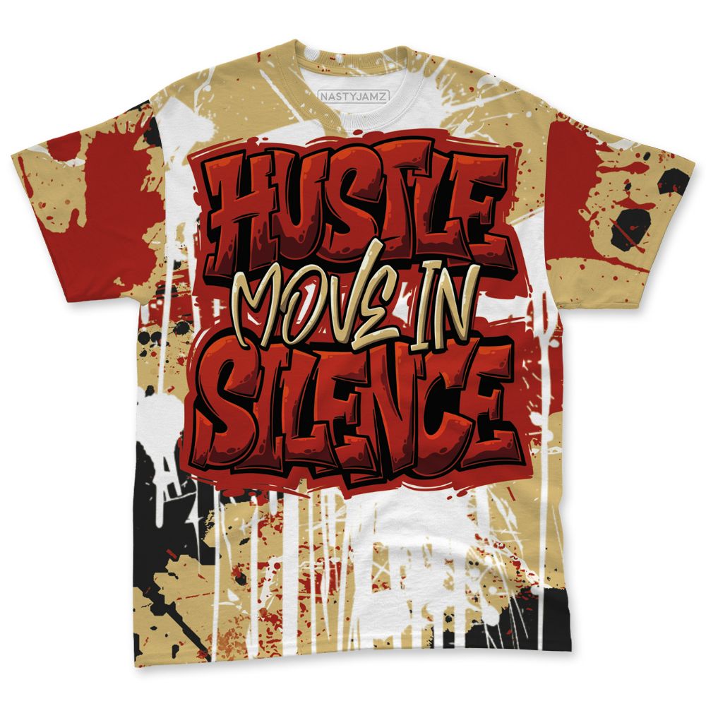 Pizza-4s-NastyJamz-T-Shirt-Match-Hustle-Move-In-Silence-All-Over-Print
