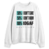 NBL-740-Cyber-Jade-NastyJamz-Sweatshirt-Match-IDGAF