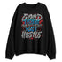 Spizike-Bordeaux-NastyJamz-Sweatshirt-Match-Good-Things