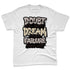 While-You-Were-Sleeping-4s-NastyJamz-Premium-T-Shirt-Match-Doubt-Kills-Dreams