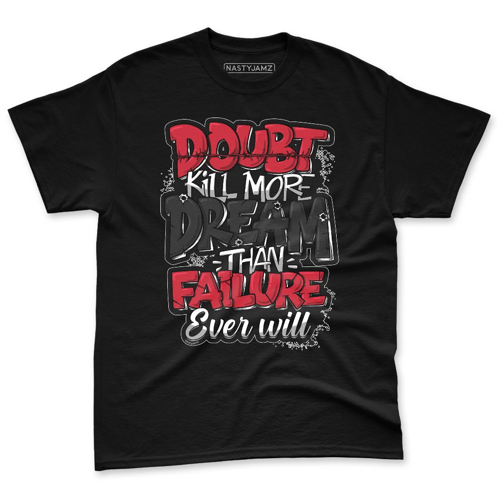 Fire-Red-5s-NastyJamz-Premium-T-Shirt-Match-Doubt-Kills-Dreams