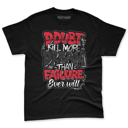 Fire-Red-5s-NastyJamz-Premium-T-Shirt-Match-Doubt-Kills-Dreams
