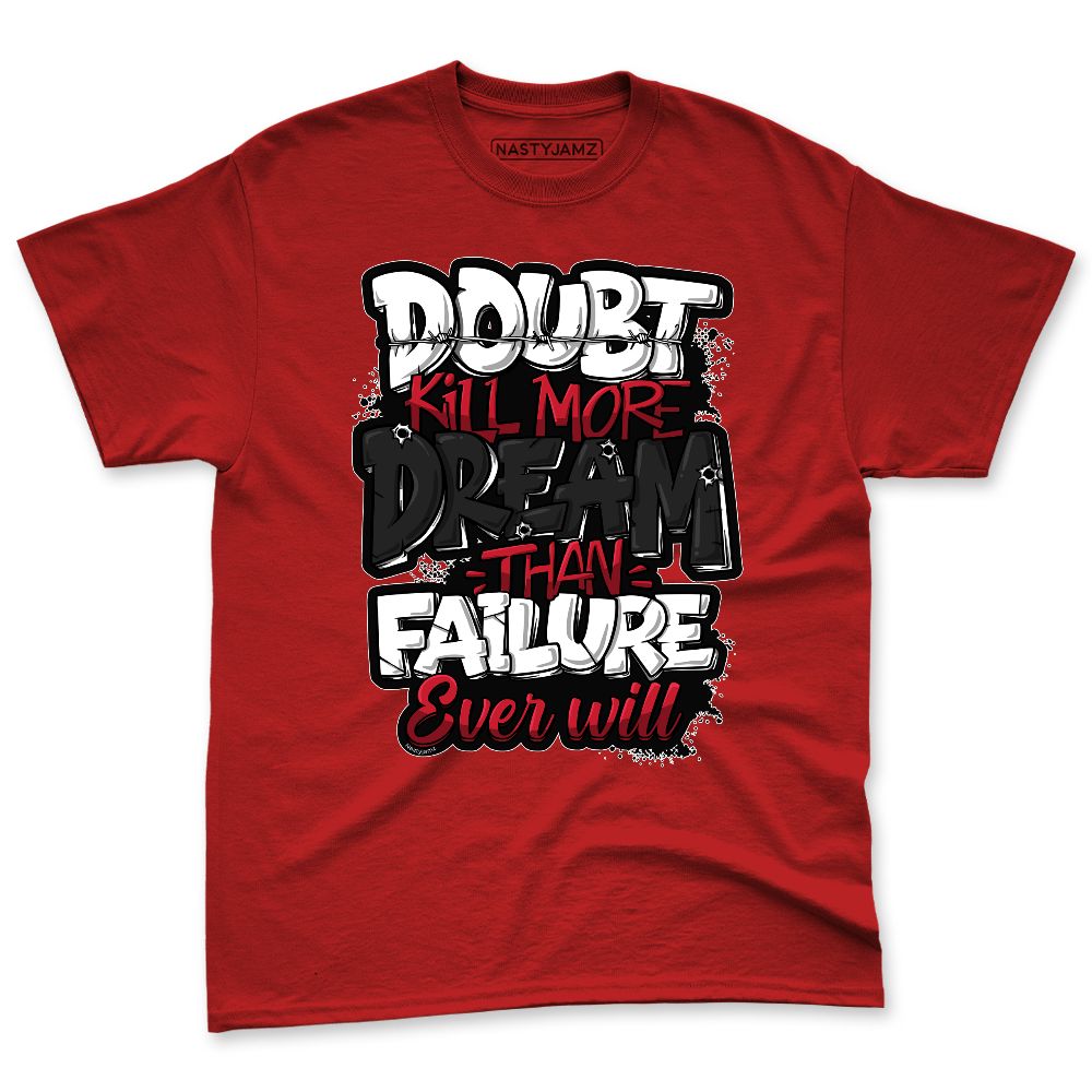 Fire-Red-5s-NastyJamz-Premium-T-Shirt-Match-Doubt-Kills-Dreams