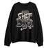 While-You-Were-Sleeping-4s-NastyJamz-Sweatshirt-Match-Dope-By-Nature