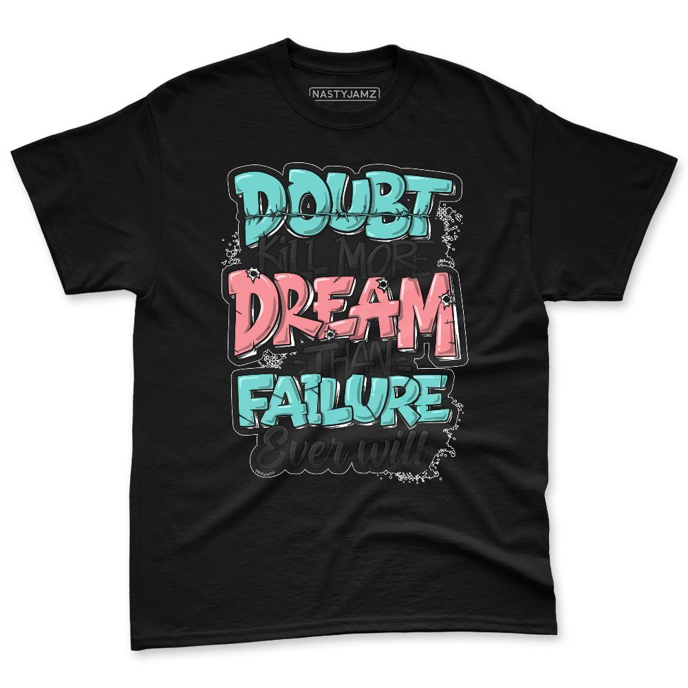 NBL-740-Cyber-Jade-NastyJamz-Premium-T-Shirt-Match-Doubt-Kills-Dreams