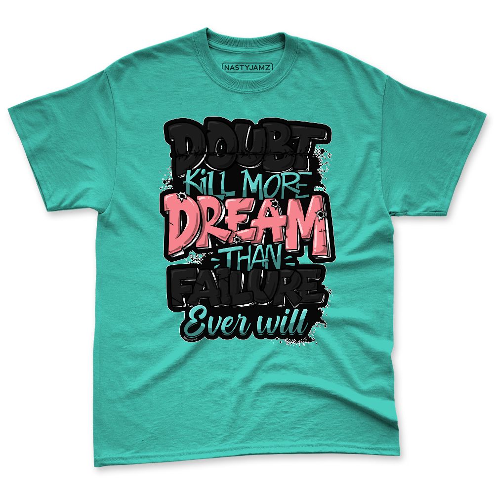 NBL-740-Cyber-Jade-NastyJamz-Premium-T-Shirt-Match-Doubt-Kills-Dreams