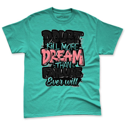 NBL-740-Cyber-Jade-NastyJamz-Premium-T-Shirt-Match-Doubt-Kills-Dreams