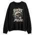 While-You-Were-Sleeping-4s-NastyJamz-Sweatshirt-Match-Beware-The-Disguise