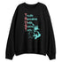 NBL-740-Cyber-Jade-NastyJamz-Sweatshirt-Match-Trust-Gets-Broken