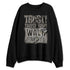 Cave-Stone-4s-NastyJamz-Sweatshirt-Match-Trust-The-Steps