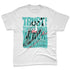 NBL-740-Cyber-Jade-NastyJamz-Premium-T-Shirt-Match-Trust-The-Steps