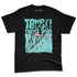 NBL-740-Cyber-Jade-NastyJamz-Premium-T-Shirt-Match-Trust-The-Steps