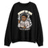 While-You-Were-Sleeping-4s-NastyJamz-Sweatshirt-Match-No-Safe-Place