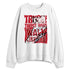 Fire-Red-5s-NastyJamz-Sweatshirt-Match-Trust-The-Steps